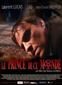 Le prince de ce monde (2008)