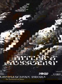Hitler & Mussolini - Eine brutale Freundschaft (2007)
