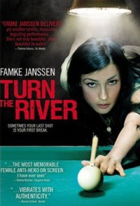Turn the River (2007)