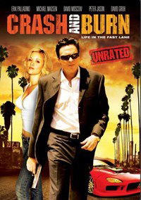 Crash and Burn (2008)