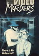 Video Murders