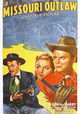 A Missouri Outlaw