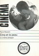 Cinq et la peau