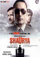 Shaurya: It Takes Courage to Make Right... Right