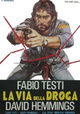 La via della droga