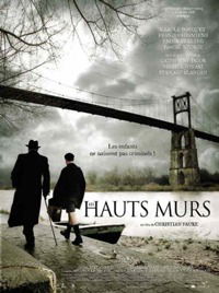 Les hauts murs (2008)