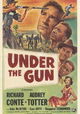 Under the Gun