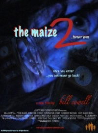 The Maize 2: Forever Yours (2006)