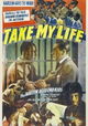 Take My Life