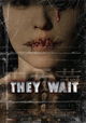 They Wait