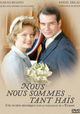 Nous nous sommes tant haïs