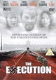 The Execution