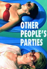 Other People's Parties (2009)