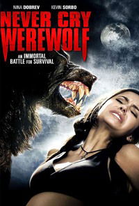 Never Cry Werewolf (2008)