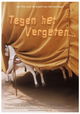 Tegen het vergeten