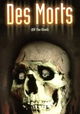 Des morts