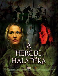 A herceg haladéka (2006)