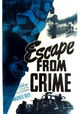 Escape from Crime