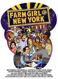 Farm Girl in New York (2007)