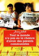 Tout le monde n'a pas eu la chance d'avoir des parents communistes