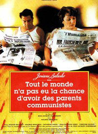 Tout le monde n'a pas eu la chance d'avoir des parents communistes (1993)