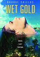 Wet Gold