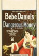 Dangerous Money