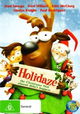 Holidaze: The Christmas That Almost Didn't Happen