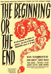 The Beginning or the End (1947)