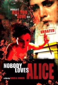 Nobody Loves Alice (2008)