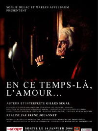 En ce temps-là, l'amour... (2004)
