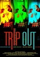 Trip Out