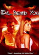 Evil Behind You