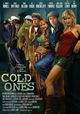 Cold Ones