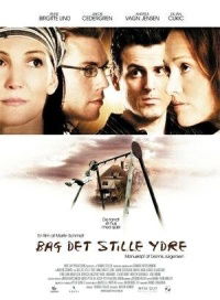 Bag det stille ydre (2005)