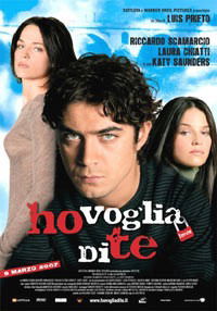 Ho voglia di te (2007)