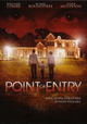 Point of Entry