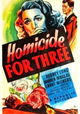 Homicide for Three