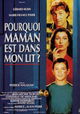 Pourquoi maman est dans mon lit?