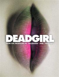 Deadgirl (2008)