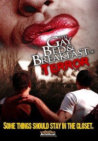 The Gay Bed and Breakfast of Terror (2007)