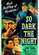 So Dark the Night
