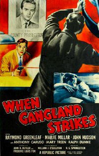 When Gangland Strikes (1956)