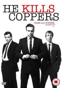 He Kills Coppers (2008)