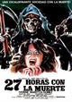 27 horas con la muerte