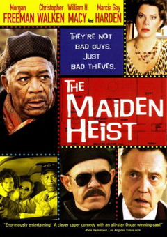 The Maiden Heist (2009)
