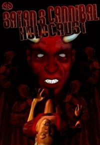 Satan's Cannibal Holocaust (2007)