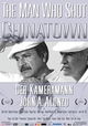 The Man Who Shot Chinatown: The Life and Work of John A. Alonzo