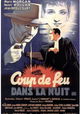 Coup de feu dans la nuit
