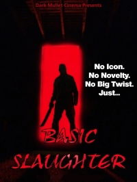 Basic Slaughter (2007)